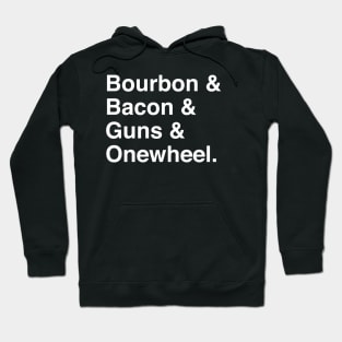 Funny One Wheel Bourbon Bacon Guns and Onewheel Hoodie